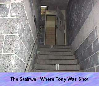 The stairwell where Tony was killed